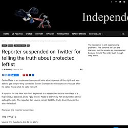 Reporter suspended on Twitter for telling the truth about protected leftist