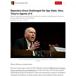 Reporters Once Challenged the Spy State. Now, They're Agents of It - TK News by Matt Taibbi