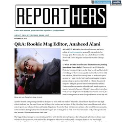 Q&A: Rookie Mag Editor, Anaheed Alani
