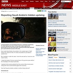 Reporting Saudi Arabia's hidden uprising