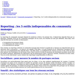 Reporting : les 5 outils indispensables du community manager