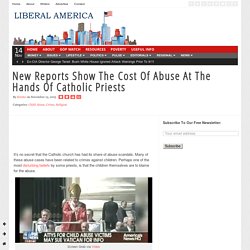 New Reports Show The Cost Of Abuse At The Hands Of Catholic Priests