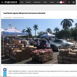 Food bank reports 600 percent increase in demand