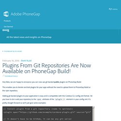 Plugins From Git Repositories Are Now Available on PhoneGap Build!