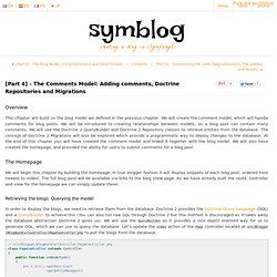 [Part 4] - The Comments Model: Adding comments, Doctrine Repositories and Migrations — symblog - A Symfony2 Tutorial