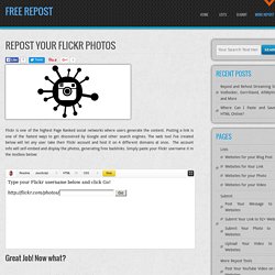 Repost Your Flickr Photos – Free Repost