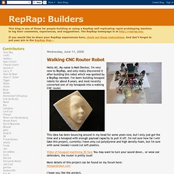 Builders: Walking CNC Router Robot