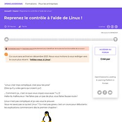 Reprenez le contrôle à l'aide de Linux !