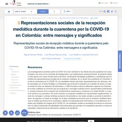 SciELO - Public Health - Representaciones sociales de la recepción mediática durante la cuarentena por la COVID-19 en Colombia: entre mensajes y significados Representaciones sociales de la recepción mediática durante la cuarentena por la COVID-19 en Colo