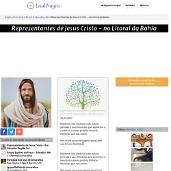 Representantes de Jesus Cristo - no Litoral da Bahia, Rua Amaralina, 599, Bairro Amaralina, Salvador (2021)