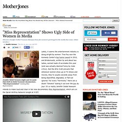"Miss Representation" Shows Ugly Side of Women in Media