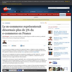 Le m-commerce représenterait désormais plus de 3% du e-commerce en France