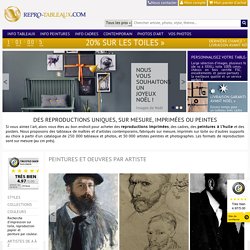 Reproductions de tableaux avec Repro-tableaux.com : reproductions imprimées, reproductions peintes à l'huile et affiches laminées sur toile