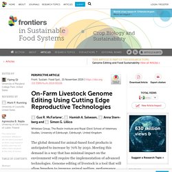 FRONT. SUSTAIN. FOOD SYST. 15/11/19 On-Farm Livestock Genome Editing Using Cutting Edge Reproductive Technologies