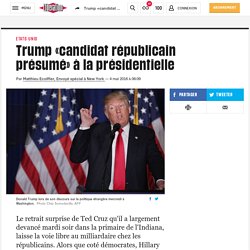 Trump «candidat républicain présumé» à la présidentielle