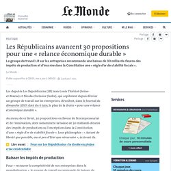 Les Républicains avancent 30 propositions pour une « relance économique durable »