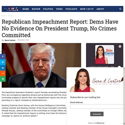 Republican Impeachment Report: Dems Have No Evidence On President Trump, No Crimes Committed