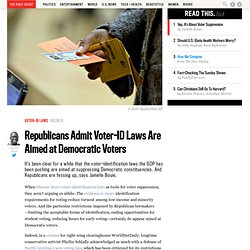 Republicans Admit Voter ID Laws Are Aimed at Democratic Voters