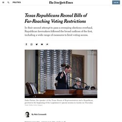 7/8/22: Texas GOP Reveals Bills of Far-Reaching Voting Restrictions