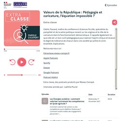 ️□ Valeurs de la République : Pédagogie et caricature, l'équation impossible ? - Extra classe - Podcast