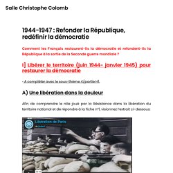 1944-1947 : Refonder la République, redéfinir la démocratie