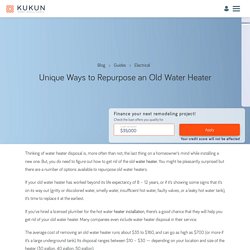 Repurpose Old Water Heater: 9 Uniquely Different Ideas