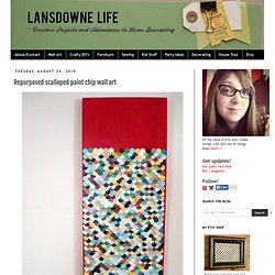 Lansdowne Life: Repurposed paint chip artwork