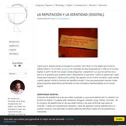 La reputación y la identidad (digital) « Titonet Titonet