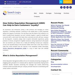 How Online Reputation Management (ORM) Can Help to Earn Customers’ Loyalty? - eSearch Logix