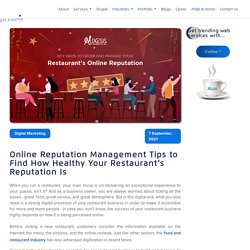 Online Reputation Management Tips to Find How Healthy Your Restaurant’s Reputation Is