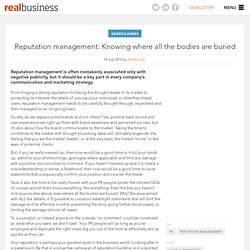 Reputation management: Knowing where all the bodies are buried