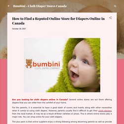 How to Find a Reputed Online Store for Diapers Online in Canada