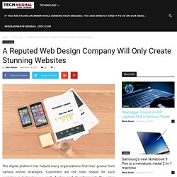 A Reputed Web Design Company Will Only Create Stunning Websites