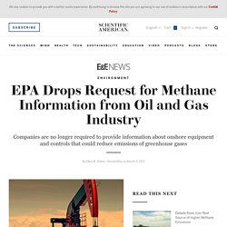 EPA Drops Request for Methane Information from Oil and Gas Industry