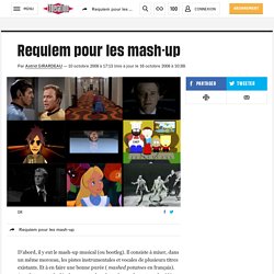 Requiem pour les mash-up