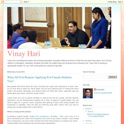 Vinay Hari: All You Need to Know Applying For Canada Students Visa?