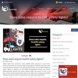 Does osha require forklift safety lights? - Sharpeagle.tv