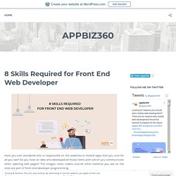 8 Skills Required for Front End Web Developer – appbiz360
