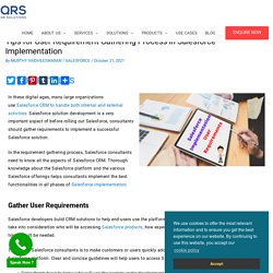 Tips for User Requirement Gathering Process in Salesforce Implementation