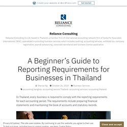 A Beginner’s Guide to Reporting Requirements for Businesses in Thailand – Reliance Consulting