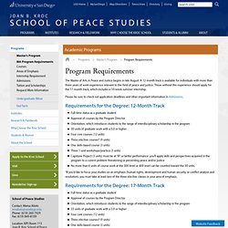 Program Requirements - Joan B. Kroc School of Peace Studies