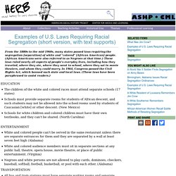 Examples of U.S. Laws Requiring Racial Segregation (short version, with text supports) · HERB: Resources for Teachers