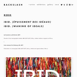 EXPO: RERO \ IBID — Backslash Gallery 20170214