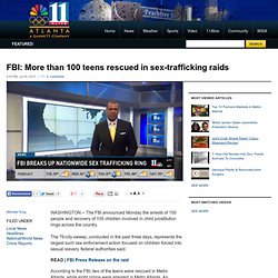 FBI: More than 100 teens rescued in sex-trafficking raids