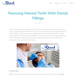 Rescuing Natural Teeth With Dental Fillings