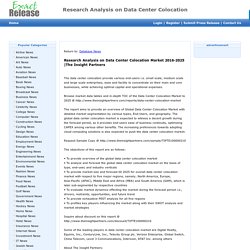 Research Analysis on Data Center Colocation Market 2016-2025