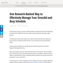 One Research-Backed Way to Effectively Manage Your Stressful and Busy Schedule