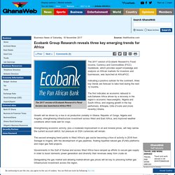 Ecobank Group Research reveals three key emerging trends for Africa