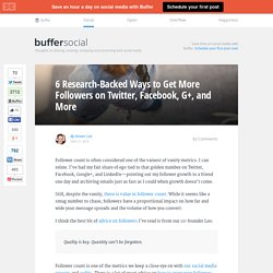 6 Research-Backed Ways to Get More Followers on Twitter and Facebook