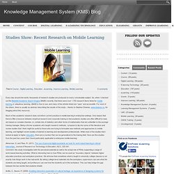 Studies Show: Recent Research on Mobile Learning